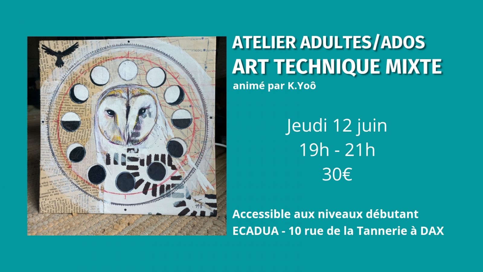 Atelier créatif Art techniques mixtes / Adulte ...