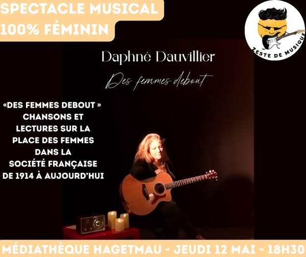Spectacle musical "Des femmes debout" par Daph ...